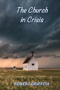 Paperback The Church in Crisis Book