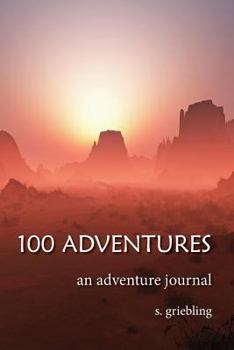 Paperback 100 Adventures: An Adventure Journal Book