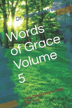 Paperback Words of Grace Volume 5: Daily Devotional to Feed Your Soul Book