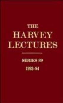 Hardcover The Harvey Lectures Series 89, 1993-1994 Book