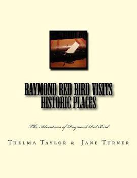 Paperback Raymond Red Bird Visits Historic Places Book