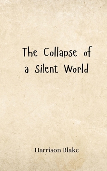 Paperback The Collapse of a Silent World Book