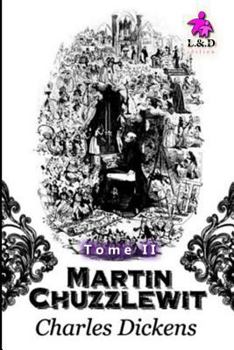 Paperback Martin Chuzzlewit - Tome II Book