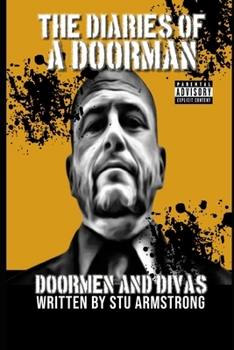 Paperback The Diaries of a Doorman Volume 4: Doormen & Diva's Book