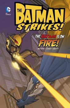 Hardcover The Batman Is on Fire! Book