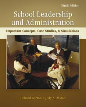 Paperback School Leadership & Administration: Important Concepts, Case Studies, & Simulations Book