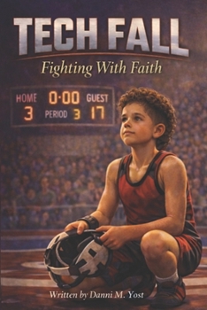 Paperback Tech Fall: Fighting with Faith Book