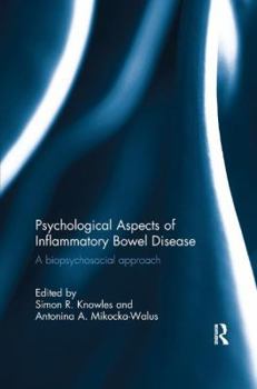 Paperback Psychological Aspects of Inflammatory Bowel Disease: A biopsychosocial approach Book