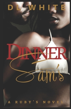 Dinner at Sam's - Book #2 of the Ruby's