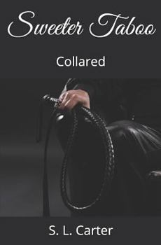 Paperback Sweeter Taboo: Collared Book