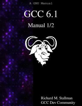 Paperback GCC 6.1 Manual 1/2 Book