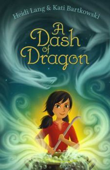 A Dash of Dragon - Book #1 of the Lailu Loganberry