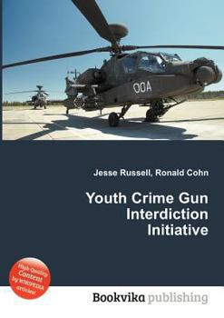 Paperback Youth Crime Gun Interdiction Initiative Book