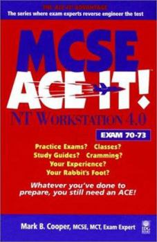 Paperback MCSE NT Workstation 4.0 Ace It!: Exam: 70-73 Book