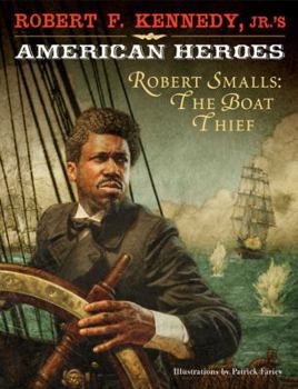 Hardcover Robert Smalls: The Boat Thief Book
