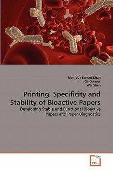 Paperback Printing, Specificity and Stability of Bioactive Papers Book