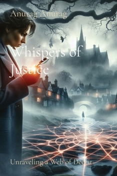 Paperback Whispers of Justice: Unraveling a Web of Deceit Book