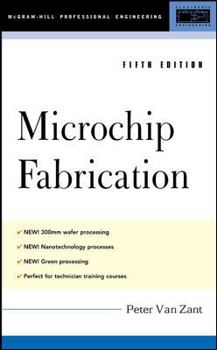 Hardcover Microchip Fabrication, 5th Ed. Book
