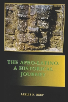Paperback The Afro-Latino: A Historical Journey Book