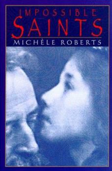 Hardcover Impossible Saints: A Novel Book