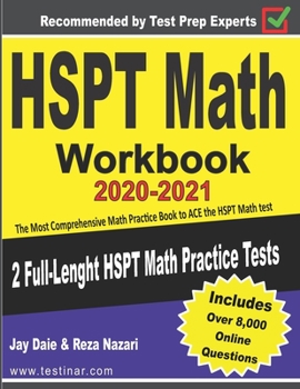 Paperback HSPT Math Workbook 2020-2021: The Most Comprehensive Math Practice Book to ACE the HSPT Math test Book