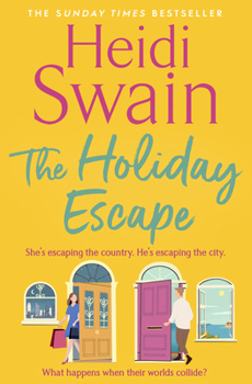 Paperback The Holiday Escape: Escape on the best holiday ever with Sunday Times bestseller Heidi Swain Book