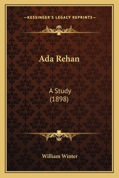 Paperback Ada Rehan: A Study (1898) Book