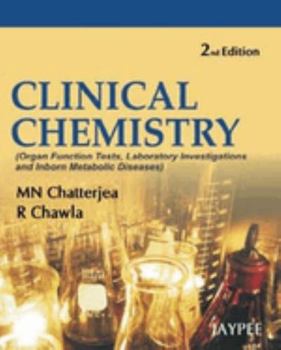 Paperback Clinical Chemistry: Organ Function Tests, Laboratory Investigations and Inborn Metabolic Diseases Book