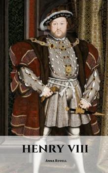 Paperback Henry VIII: A Henry VIII Biography Book