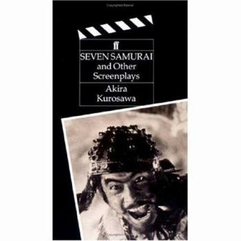 Paperback The Seven Samurai: And Other Screenplays Book