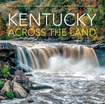 Hardcover Kentucky Across the Land Book
