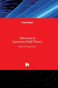 Hardcover Advances in Quantum Field Theory Book