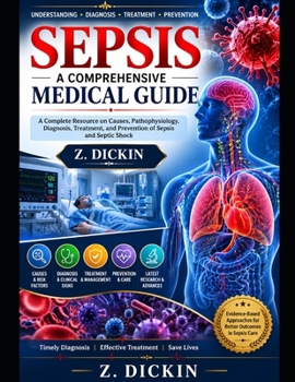 Sepsis: A Comprehensive Medical Guide