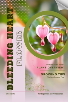 Bleeding Heart: Flower overview and Growing Tips