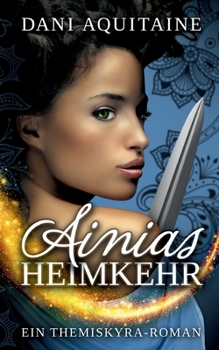 Ainias Heimkehr (German Edition)