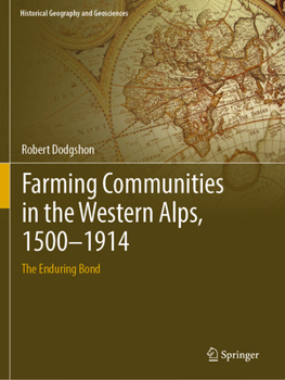 Paperback Farming Communities in the Western Alps, 1500-1914: The Enduring Bond Book