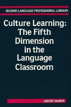 Paperback Culture Learning: The Fifth Dimension in the Language Classroom Book