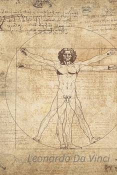 Paperback Leonardo Da Vinci Notebooks - The Vitruvian Man: 200 pages - Leonardo Da Vinci Notebook, Journal, Sketchbook, Diary, Manuscript (The Vitruvian Man): L Book