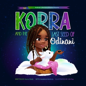 Paperback Korra and the Last Seed of Odinani Book