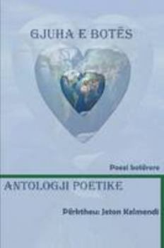 Paperback GJUHA E BOTËS - Antologji Poetike botërore [Albanian] Book