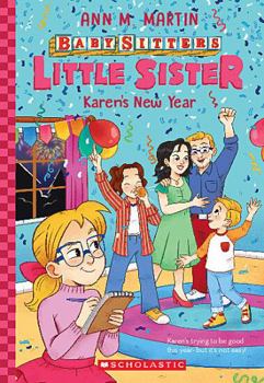 Karen's New Year (Baby-Sitters Little Sister, #14) - Book #14 of the Baby-Sitters Little Sister