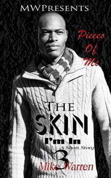 Paperback "The Skin I'm In Pt.3 Pieces of Me" Book