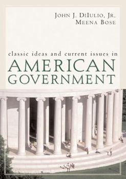 Hardcover Classic Ideas and Current Issues in American Government Book