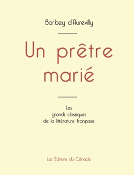 Paperback Un prêtre marié de Barbey d'Aurevilly (édition grand format) [French] Book