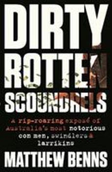 Paperback Dirty Rotten Scoundrels Book