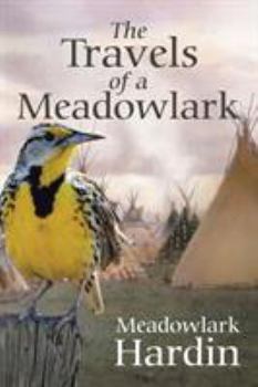 Paperback The Travels of a Meadowlark Book