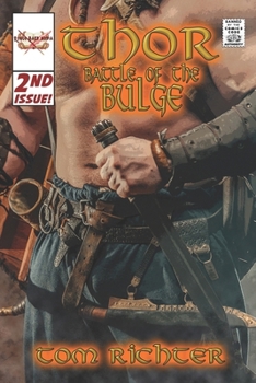 Thor: Battle of the Bulge (Earth's Sexiest Heroes)