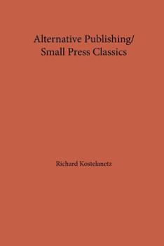 Paperback Alternative Publishing/ Small Press Classics Book