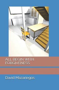 Paperback All Begin with Forgiveness Book