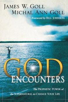 Paperback God Encounters: The Prophetic Power of the Supernatural to Change Your Life Book